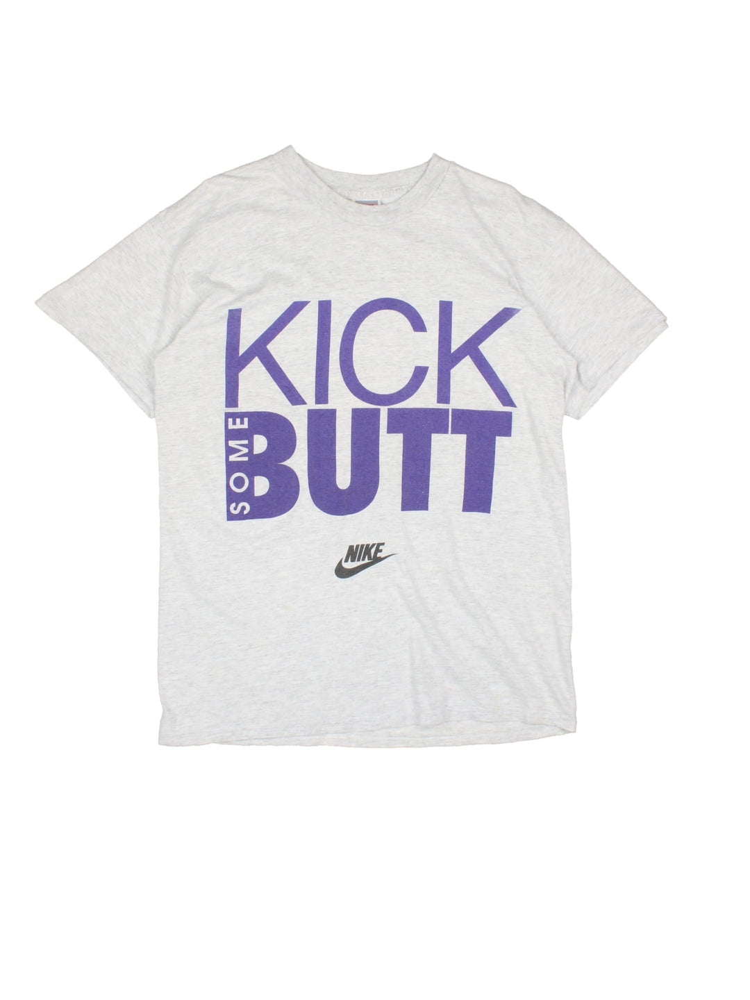 Vintage Nike T-Shirt in a grey colourway with 'Kick Some Butt' spell out and the logo printed on the front.